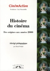 Histoire Du Cinema Des Origines Aux Annees 2000