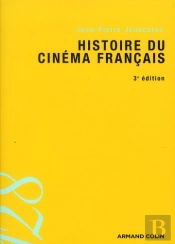 Histoire Du Cinéma Français (3e Édition)