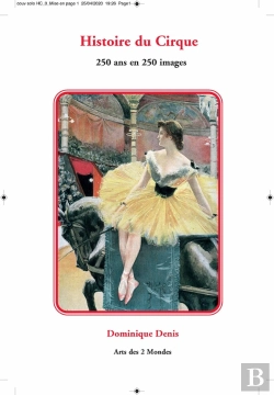 Bertrand.pt - Histoire Du Cirque ; 250 Ans En 250 Images