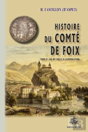Histoire Du Comté De Foix Tome 2