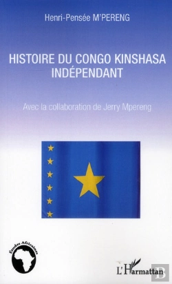 Bertrand.pt - Histoire Du Congo Kinshasa Indépendant