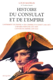 Histoire Du Consulat Et De L'Empire T.2