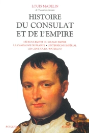 Histoire Du Consulat Et De L'Empire T.4