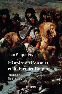 Bertrand.pt - Histoire Du Consulat Et Du Premier Empire