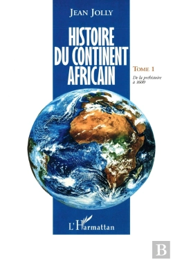 Bertrand.pt - Histoire Du Continent Africain Tome 1 ; De La Préhistoire À 1600