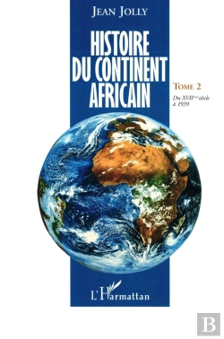 Bertrand.pt - Histoire Du Continent Africain Tome 2 ; Du Xvii Siècle À 1939