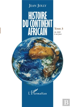 Bertrand.pt - Histoire Du Continent Africain Tome 3 ; De 1939 À Nos Jours