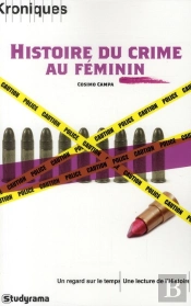 Histoire Du Crime Au Féminin