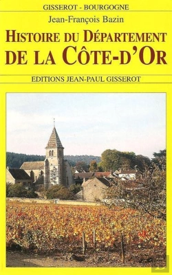 Bertrand.pt - Histoire Du Département De La Côte-D'Or