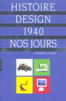 Histoire Du Design De 1940 A Nos Jours