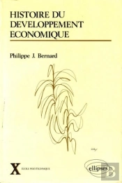 Histoire Du Développement Économique - Xviiie-Xxe Siècles