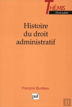 Bertrand.pt - Histoire Du Droit Administratif