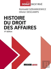 Histoire Du Droit Des Affaires (4e Édition)
