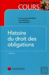 Histoire Du Droit Des Obligations (2e Édition)