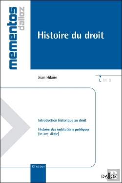 Bertrand.pt - Histoire Du Droit ; Introduction Historique Au Droit ; Histoire Des Institutions Publiques (Xi-Xix Siècle)