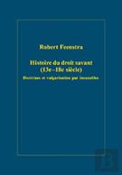Histoire Du Droit Savant (13eâ€“18e Siecle)