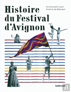 Bertrand.pt - Histoire Du Festival D'Avignon