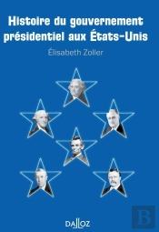 Histoire Du Gouvernement Présidentiel Aux Usa