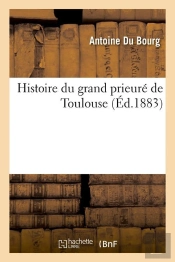 Histoire Du Grand Pri De Toulouse Edition 1883