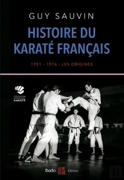 Bertrand.pt - Histoire Du Karate Francais