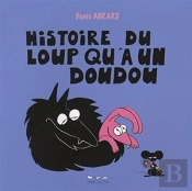 Histoire Du Loup Qu'À Un Doudou