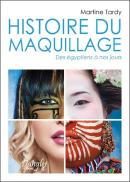Histoire Du Maquillage - Des Egyptiens A Nos Jours