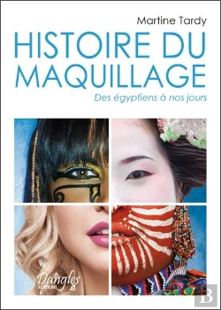 Bertrand.pt - Histoire Du Maquillage - Des Egyptiens A Nos Jours