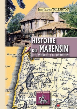 Bertrand.pt - Histoire Du Marensin ; De L'Antiquité À La Révolution