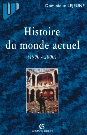 Histoire Du Monde Actuel : 1990-2000
