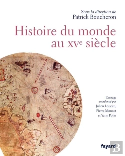 Bertrand.pt - Histoire Du Monde Au Xve Siècle