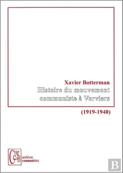 Bertrand.pt - Histoire Du Mouvement Communiste A Verviers (1919-1940)