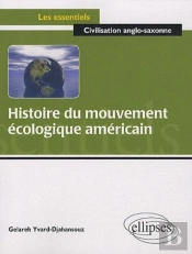 Histoire Du Mouvement Écologique Américain