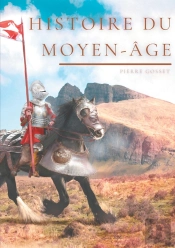 Histoire Du Moyen-Age