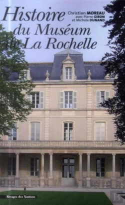 Bertrand.pt - Histoire Du Muséum D'Histoire Naturelle De La Rochelle