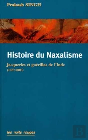 Histoire Du Naxalisme