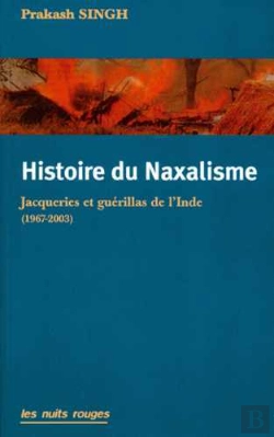 Bertrand.pt - Histoire Du Naxalisme