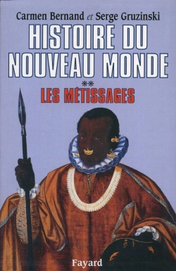 Bertrand.pt - Histoire Du Nouveau Monde T.2 Metissage 1550-1640
