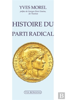 Bertrand.pt - Histoire Du Parti Radical