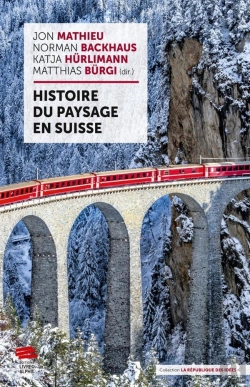 Bertrand.pt - Histoire Du Paysage En Suisse