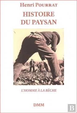Bertrand.pt - Histoire Du Paysan ; L'Homme À La Bêche
