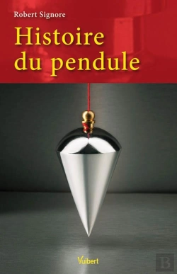 Bertrand.pt - Histoire Du Pendule