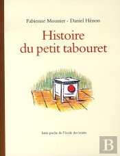 Histoire Du Petit Tabouret