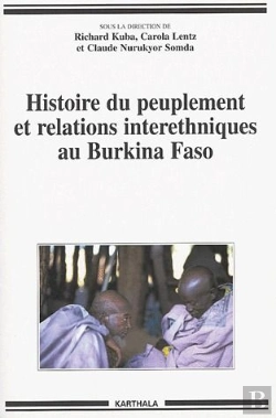 Bertrand.pt - Histoire Du Peuplement Et Relations Interethniques Au Burkina Faso