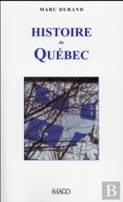 Histoire Du Québec (4e Édition)