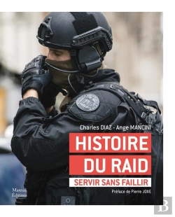 Bertrand.pt - Histoire Du Raid : Servir Sans Faillir