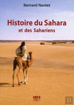 Bertrand.pt - Histoire Du Sahara Et Des Sahariens
