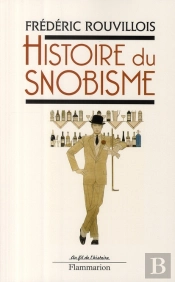 Histoire Du Snobisme
