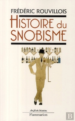 Bertrand.pt - Histoire Du Snobisme