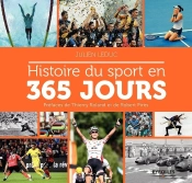 Histoire Du Sport En 365 Jours (2e Édition)