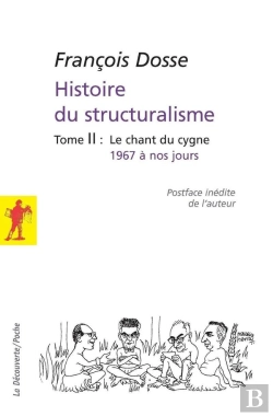 Bertrand.pt - Histoire Du Structuralisme Tome 2 ; Le Champ Du Signe ; 1967 À Nos Jours
